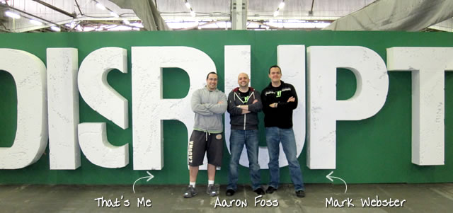 Ben Nadel at TechCrunch Disrupt (New York, NY) with: Aaron Foss and Mark C. Webster