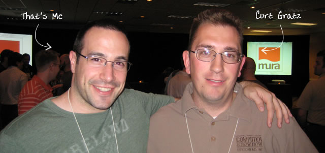 Ben Nadel at cf.Objective() 2009 (Minneapolis, MN) with: Curt Gratz