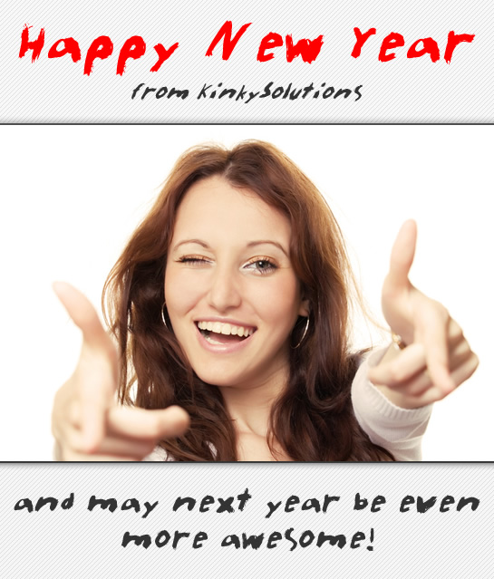 Happy New Year From Kinky Solutions And May Next Year Be Even More Awesome!