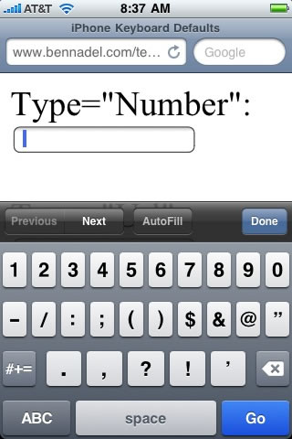 Using Type = Number Defaults The iPhone Keyboard To The Numeric Keyboard.