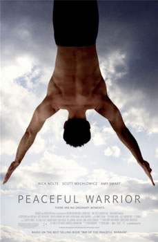 Peaceful Warrior Starring Nick Nolte And Scott Mechlowicz Movie Poster.