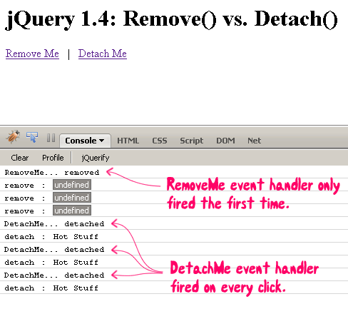 pen januari renderen Learning jQuery 1.4: Remove() vs. Detach()