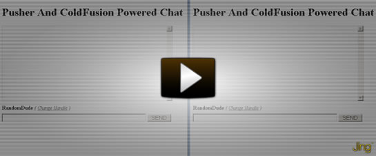 Pusher And ColdFusion Chat Application Proof Of Concept Video Demo.