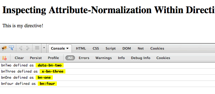 Inspecting the normalized attribute values within a directive in AngularJS.
