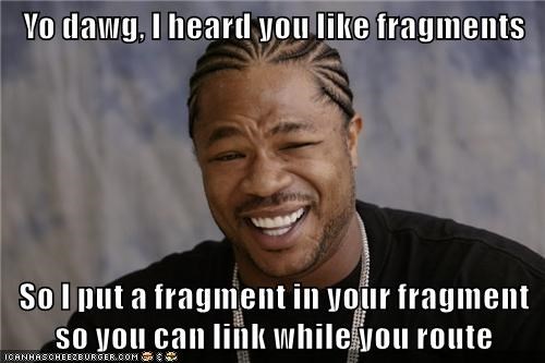Yo dawg, I heard you like fragments. So, I put a fragment in your fragment so you can link while you route in AngularJS.
