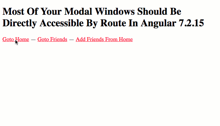 Route-accessible modal windows in an Angular 7.2.15 application.