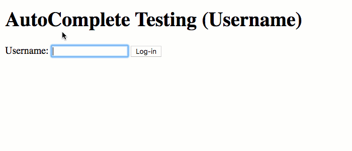 Autocomplete behavior in Chrome browser when username is selected.