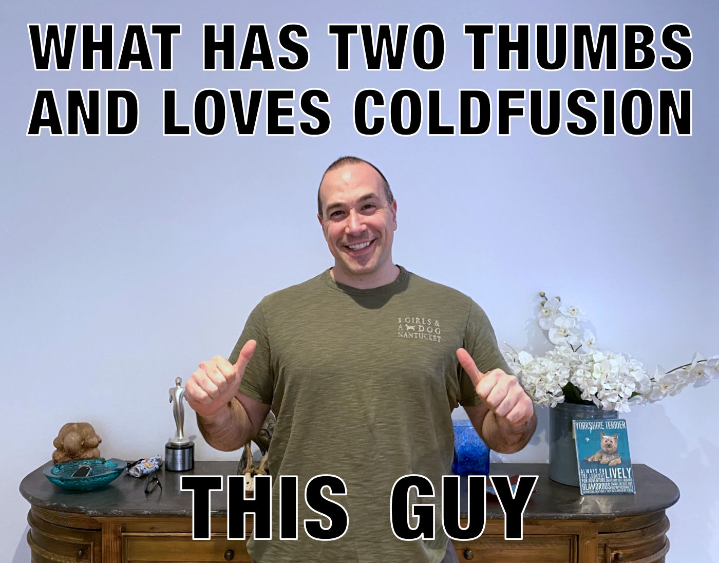 What has two thumbs and loves ColdFusion? THIS GUY! (Ben Nadel)
