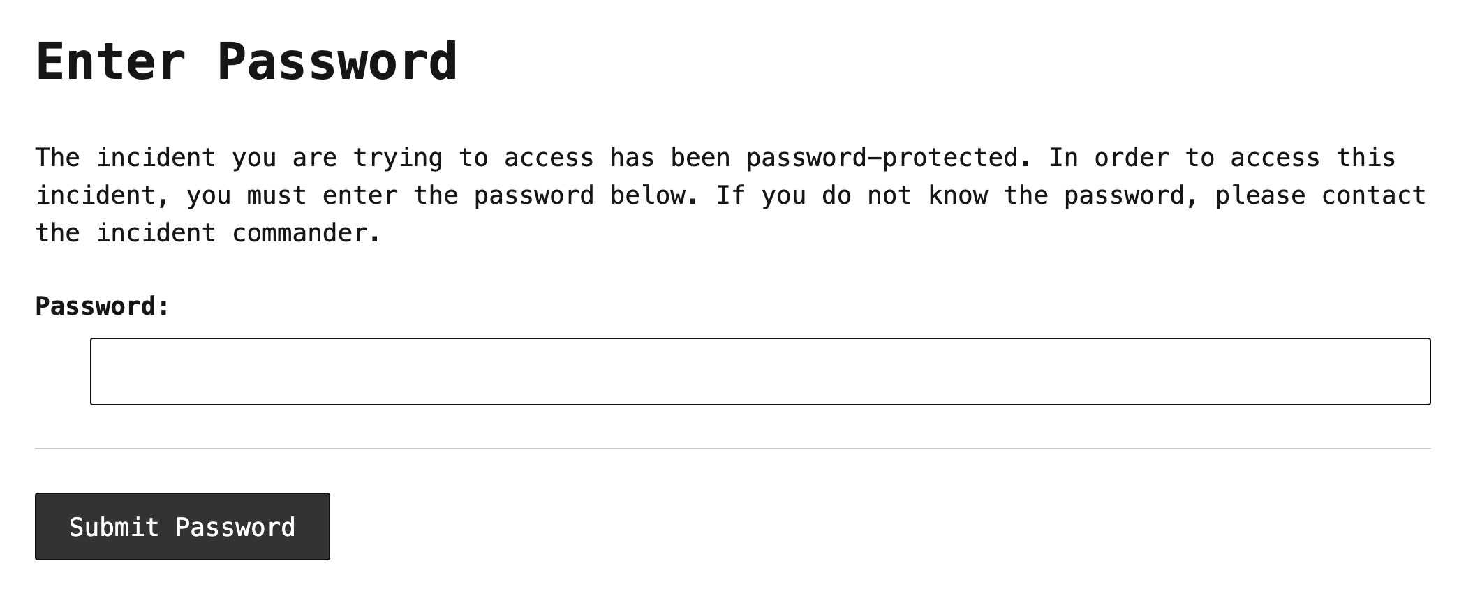 Screenshot of the password entry authorization view in the Incident Commander web application.