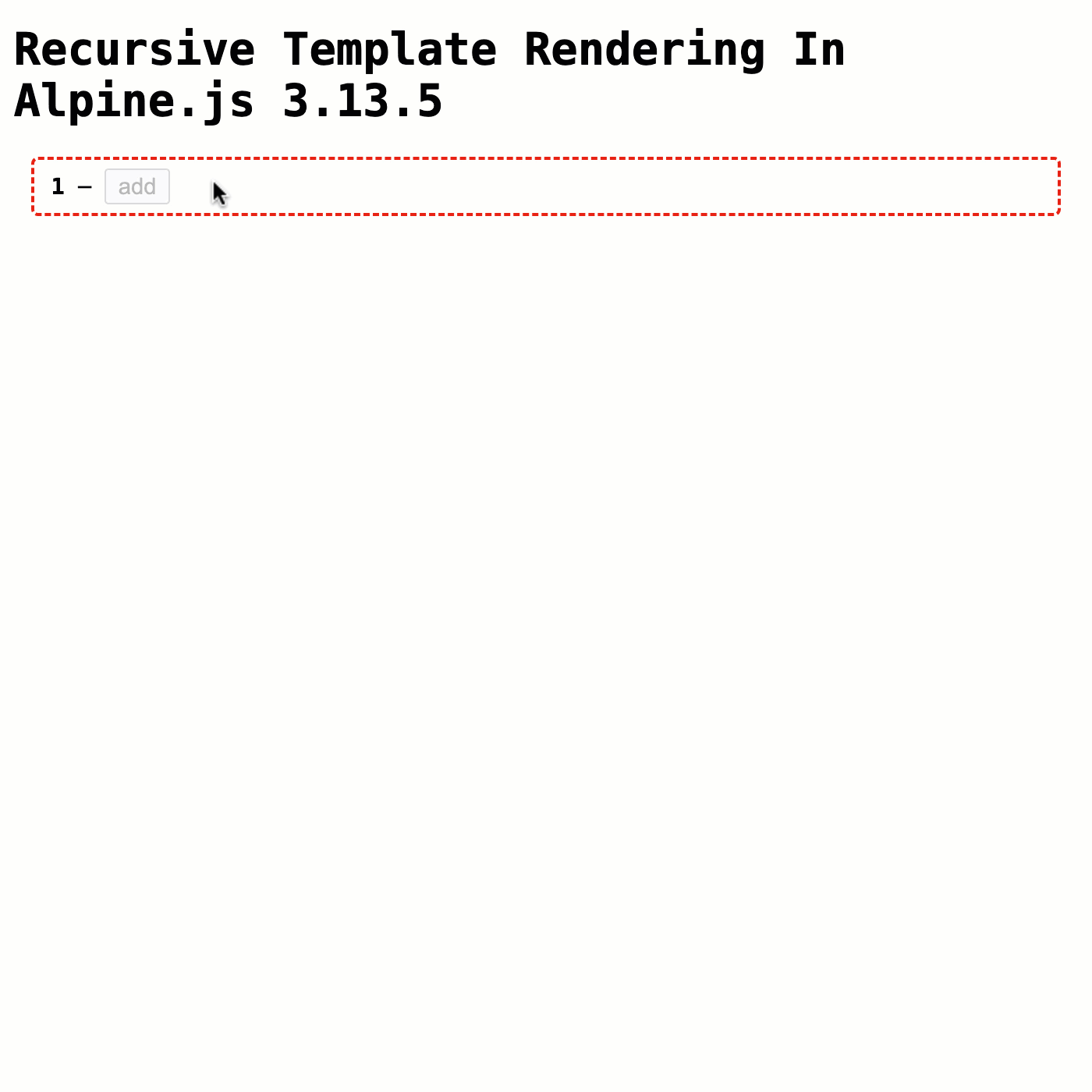 A tree data structure being edited and rendered using recursive templates in Alpine.js 3.13.5.